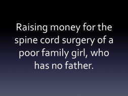 Fundraising to support the spine cord surgery of a girl.