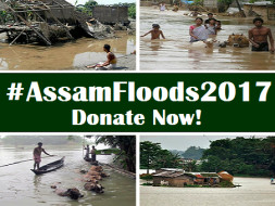 Assam Floods 2017 – Relief Appeal: