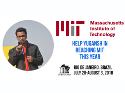 Help Yugansh in Reaching MIT