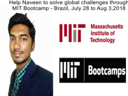 Help Naveen to solve global challenges through MIT Bootcamp2018,Brazil