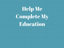 Help Me Complete My Education
