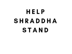 Help Shraddha Stand