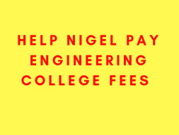 Help Nigel Pay Engineering College Fees