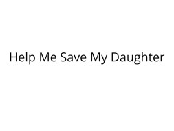 Help My Daughter Recover From Severe Burns