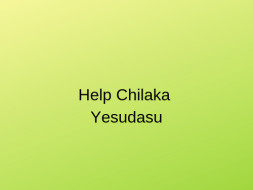 Help Chilaka Yesudasu For Treatment
