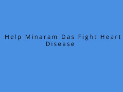Help Minaram Das Fight Heart Disease