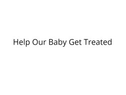 Help Our Baby Daughter Get Treated in NICU