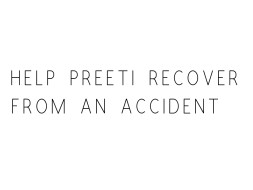 Help Preeti Recover From An Accident