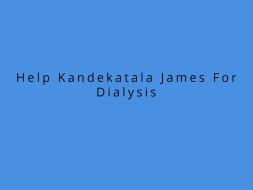 Help Kandekatala James For Dialysis