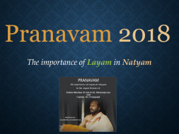 Pranavam 2018 - Layam in Natyam