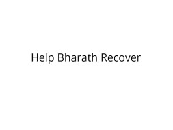 Help Bharath Recover from Severe Injuries