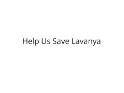 Support Helpless Father Save His 2 Year Old Daughter