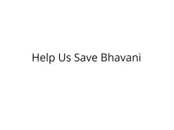 Help Bhavani Undergo Kidney Transpalnt