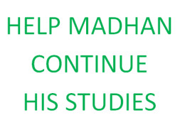 Help Madhanraj To Continue His Studies