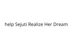 Help Sejuti To Achieve Her Dreams