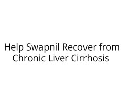 Medical help for Swapnil Maladkar Budd Chiari Syndrome