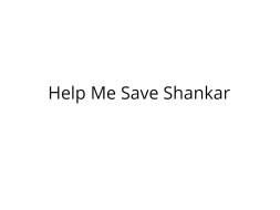Help Shankar recover Coma