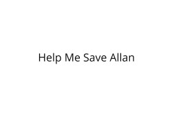 Help Allan Come Back with Good Health