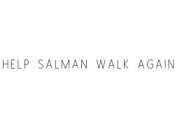 Help Salman Walk Again