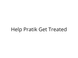Help Little Pratik Undergo Heart Surgery