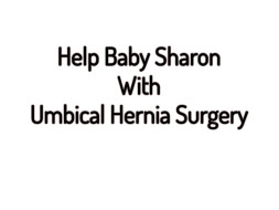 Help Baby Sharon With Umbical Hernia Surgery