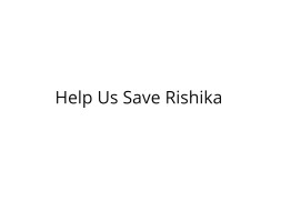 Help 15Months Rishika Undergo Brain Surgery