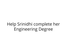 Help Srinidhi complete her Engineering Degree