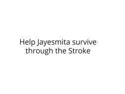 Cerebral Stroke of a 27year old girl, Jayesmita