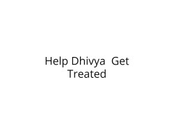 Help Dhivya Undergo Kidney Transplant