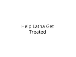 Help Latha Undergo Dialysis