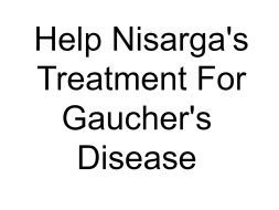 Baby Nisarga's Treatment For Gaucher's Disease
