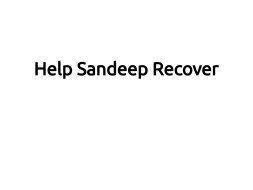 Help Sandeep Recover