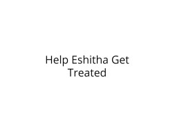 Help Eshitha Recover from Swine Flu