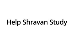 Help Shravan Study