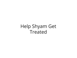Help Shyam Fight Cancer