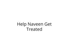 Help Naveen Recover from a Fatal Accident