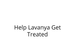 Help Lavanya Undergo Liver Transplant