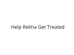 Help My Mother Get Treated for Brain Hemorrhage