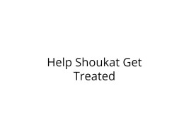 Help Shoukat Fight Mouth Cancer