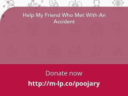 Help My Friend Who Met With An Accident
