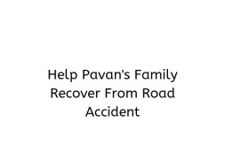 Help Pavan's Family Recover From Road Accident