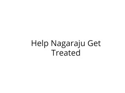 Help Nagaraju Undergo Kidney Transplant