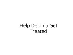 Help Deblina Get Treated for Ulcers