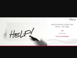 Help My Mother to fight Liver Cancer - 4th Stage