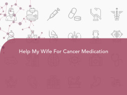 Help My Wife For Cancer Medication