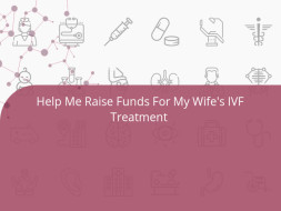 Help Me Raise Funds For My Wife's IVF Treatment