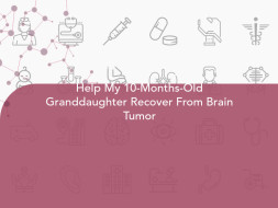 Help My 10-Months-Old Granddaughter Recover From Brain Tumor