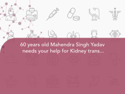 60 years old Mahendra Singh Yadav needs your help for Kidney transplant