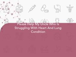 Please Help My Uncle Who Is Struggling With Heart And Lung Condition
