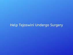 Help Tejaswini Undergo Surgery